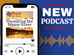 Unpacking the Brazos River Podcast